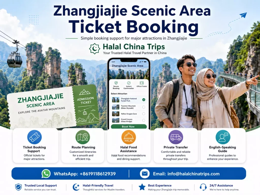 Zhangjiajie attraction ticket booking service for Muslim travelers with HalalChinaTrips, including halal food, private transfer and English-speaking guide support